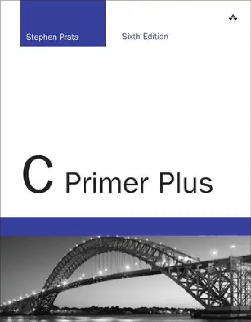 C Primer Plus by Stephen Prata