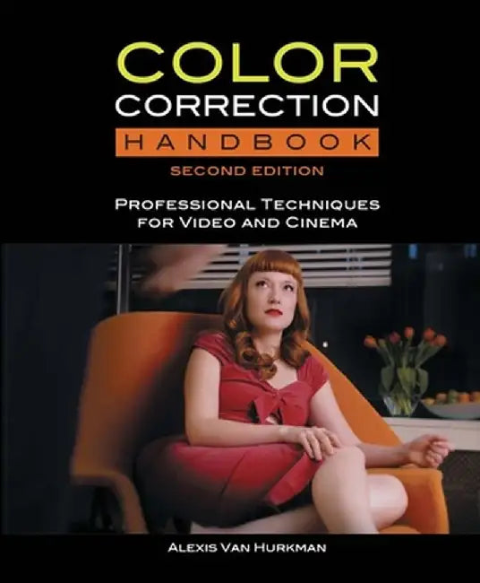 Color Correction Handbook by Alexis Van Hurkman