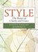 Style: The Basics of Clarity and Grace by Joseph Williams, Joseph Bizup