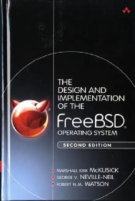 The Design and Implementation of the FreeBSD Operating System by Marshall McKusick