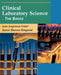 Clinical Laboratory Science: The Basics by Jean Jorgenson Linne, Karen Munson Ringsrud