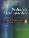 Core Knowledge in Orthopaedics: Pediatric Orthopaedics by John P. Dormans