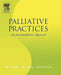 Palliative Practices: An Interdisciplinary Approach by Kim K. Kuebler, Mellar P. Davis, Crystal Dea Moore