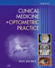Clinical Medicine in Optometric Practice by Bruce Muchnick