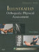 Illustrated Orthopedic Physical Assessment [With DVD] by Ronald C. Evans