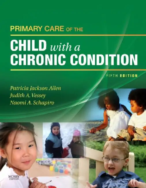 Primary Care of the Child With a Chronic Condition by Alan Hunter