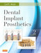 Dental Implant Prosthetics by Carl E. Misch