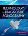 Technology for Diagnostic Sonography by Wayne R. Hedrick