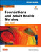 Study Guide for Foundations and Adult Health Nursing by Kim Cooper, Kelly Gosnell