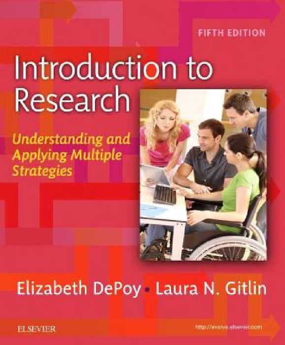 Introduction to Research: Understanding and Applying Multiple Strategies by Elizabeth Depoy, Laura N. Gitlin