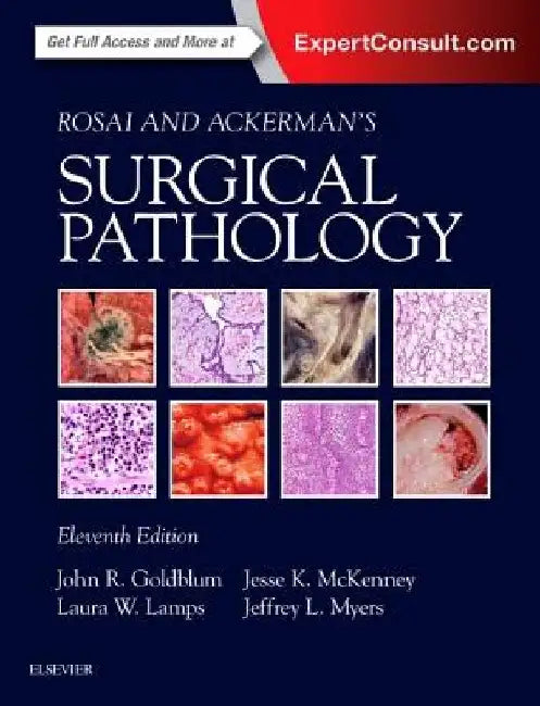 Rosai and Ackerman's Surgical Pathology - 2 Volume Set by John R. Goldblum