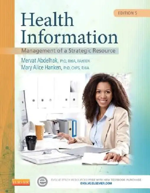 Health Information: Management of a Strategic Resource by Mervat Abdelhak