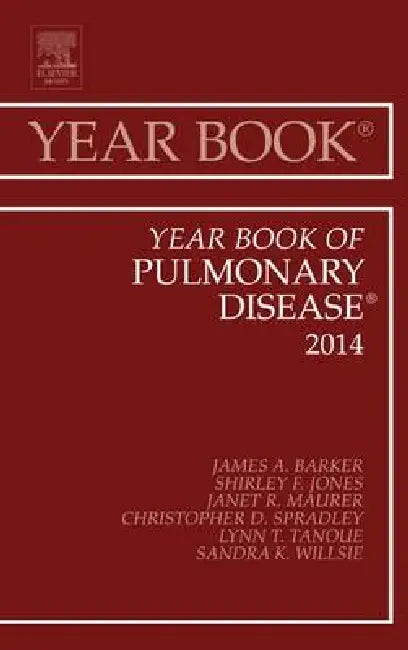 Year Book of Pulmonary Diseases 2014 by James A. Barker
