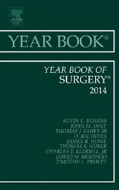 Year Book of Surgery 2014 by Kevin E. Behrns
