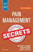 Pain Management Secrets by Charles E. Argoff