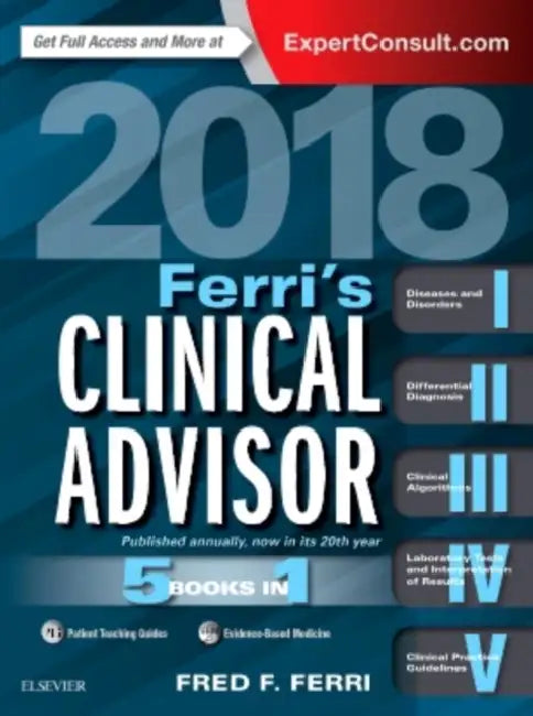 Ferri's Clinical Advisor: 5 Books in 1 by Fred F. Ferri