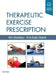 Therapeutic Exercise Prescription by Kim Dunleavy
