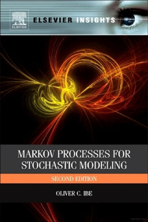 Markov Processes for Stochastic Modeling by Oliver Ibe