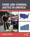Crime and Criminal Justice in America by Joycelyn Pollock