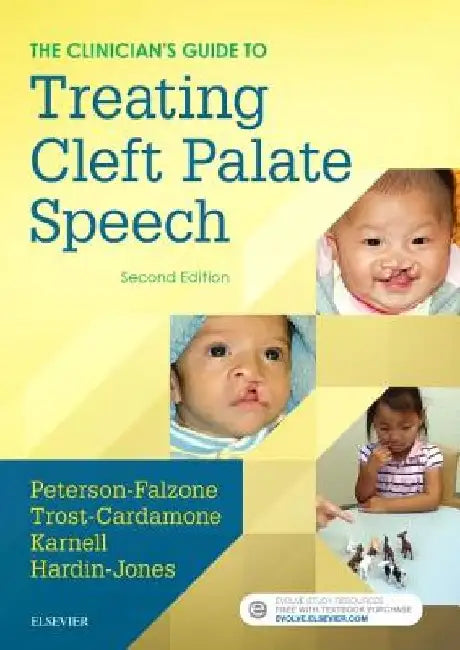The Clinician's Guide to Treating Cleft Palate Speech by Sally J. Peterson-Falzone