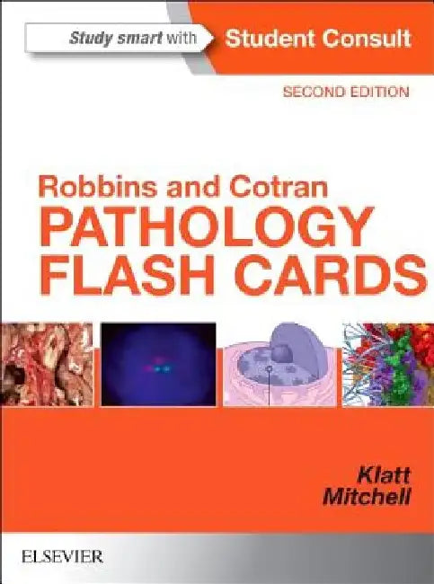 Robbins and Cotran Pathology Flash Cards by Edward C. Klatt