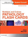 Robbins and Cotran Pathology Flash Cards by Edward C. Klatt