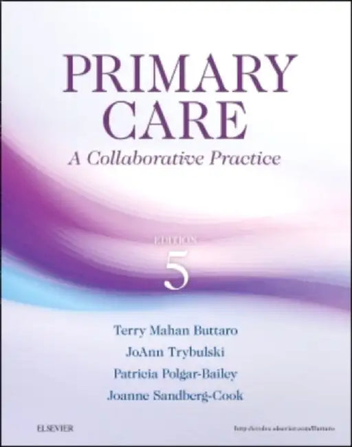 Primary Care: A Collaborative Practice by Terry Mahan Buttaro