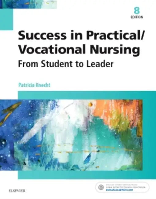 Success in Practical/Vocational Nursing: From Student to Leader by Patricia Knecht