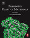 Brydson's Plastics Materials by Marianne Gilbert