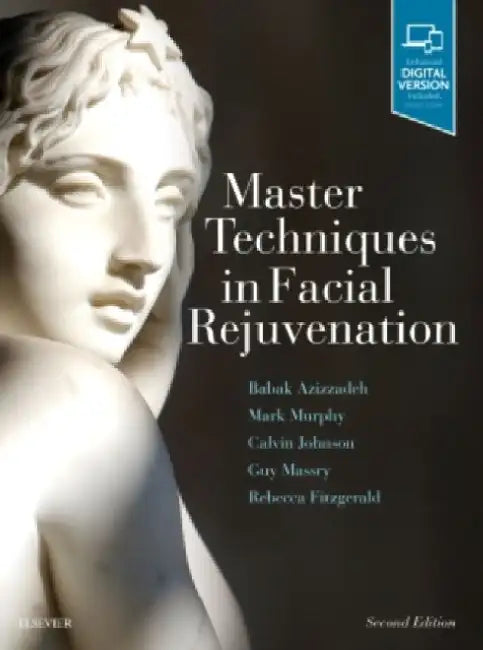Master Techniques in Facial Rejuvenation by Babak Azizzadeh