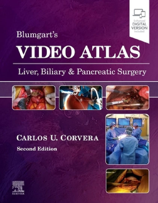 Video Atlas: Liver, Biliary & Pancreatic Surgery by Carlos Corvera