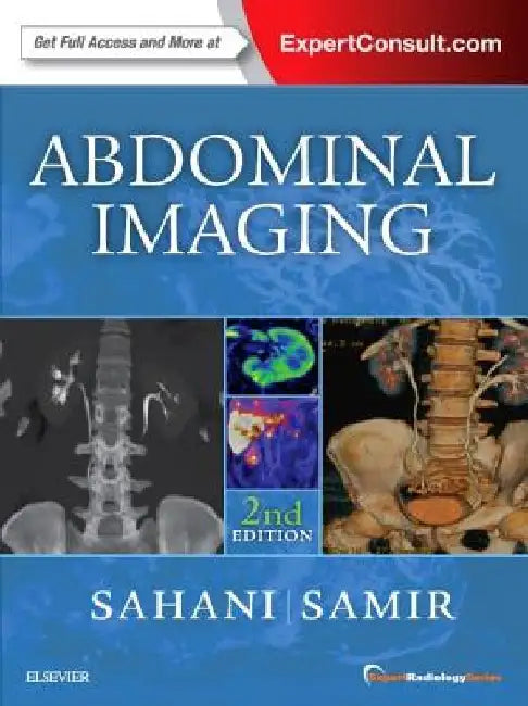 Abdominal Imaging: Expert Radiology Series by Dushyant V. Sahani