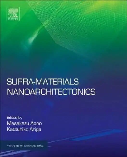 Supra-materials Nanoarchitectonics by Katsuhiko Ariga