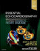 Essential Echocardiography: A Companion to Braunwald's Heart Disease by Scott D. Solomon