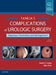 Complications of Urologic Surgery: Prevention and Management by Samir S. Taneja