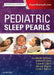 Pediatric Sleep Pearls by Lourdes M. Delrosso