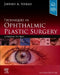 Techniques in Ophthalmic Plastic Surgery: A Personal Tutorial by Jeffrey A. Nerad