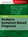 Nelson Pediatric Symptom-Based Diagnosis by Kliegman Robert