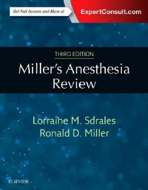 Miller's Anesthesia Review by Lorraine M. Sdrales