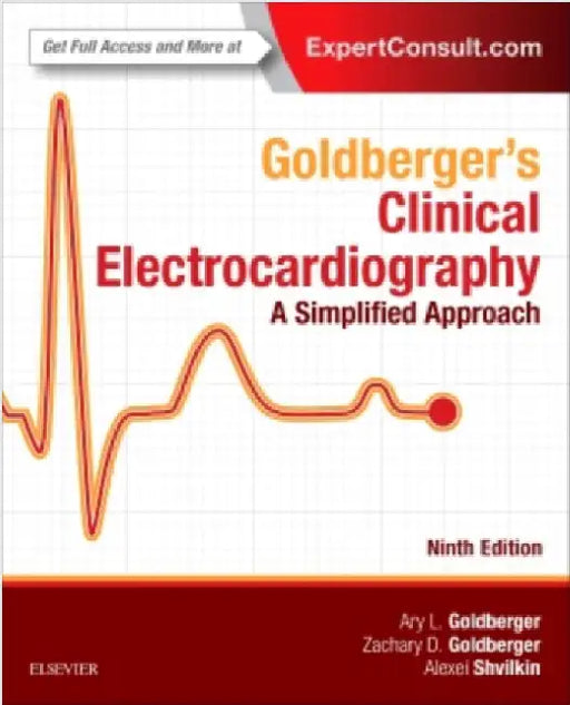 Goldberger's Clinical Electrocardiography: A Simplified Approach by Ary L. Goldberger