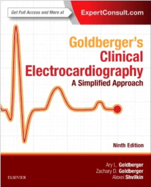 Goldberger's Clinical Electrocardiography: A Simplified Approach by Ary L. Goldberger