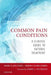Common Pain Conditions: A Clinical Guide to Natural Treatment by Marc S. Micozzi
