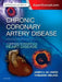 Chronic Coronary Artery Disease: A Companion to Braunwald's Heart Disease by James De Lemos