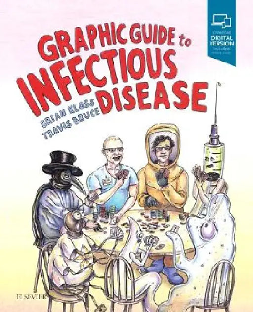 Graphic Guide to Infectious Disease by Brian Kloss