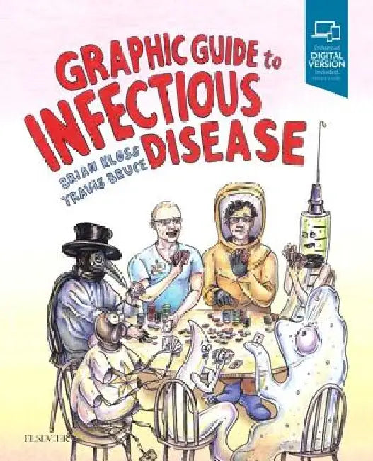 Graphic Guide to Infectious Disease by Brian Kloss