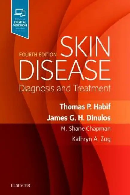 Skin Disease: Diagnosis and Treatment by Thomas P. Habif