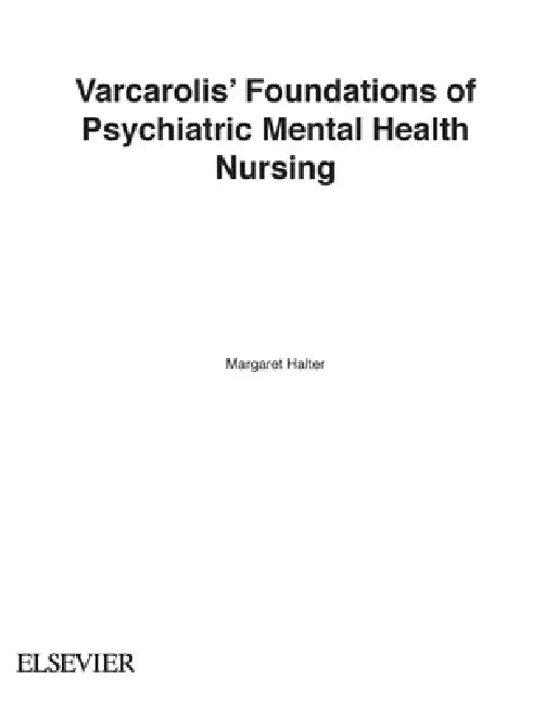 Varcarolis' Foundations of Psychiatric Mental Health Nursing by Margaret Halter