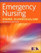 Emergency Nursing Core Curriculum by Emergency Nurses Association (Ena)