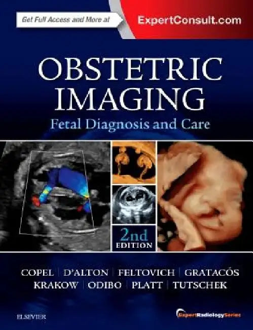 Obstetric Imaging: Fetal Diagnosis and Care by Joshua Copel