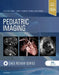 Pediatric Imaging: Case Review Series by Aylin Tekes-Brady